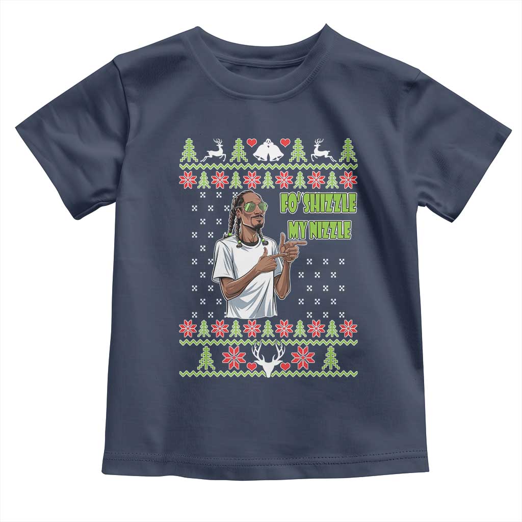 Funny Rapper Meme Christmas Toddler T Shirt Fo Shizzle My Nizzle