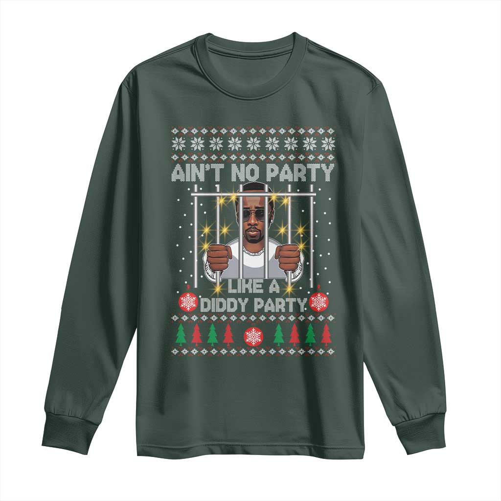 Funny Christmas Sarcastic Diddy Long Sleeve Shirt Aint No Party Like A Diddy Party