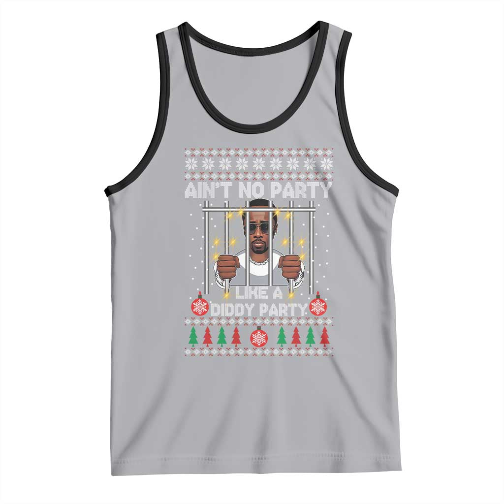 Funny Christmas Sarcastic Diddy Tank Top Aint No Party Like A Diddy Party