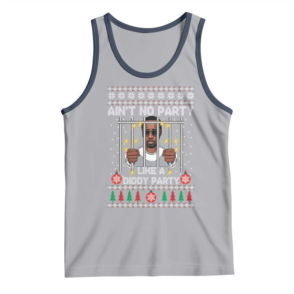 Funny Christmas Sarcastic Diddy Tank Top Aint No Party Like A Diddy Party