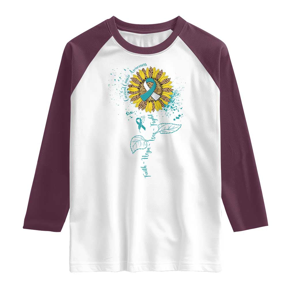 Cervical Cancer Awareness Raglan Shirt Faith Hope Love Fight Teal And White Ribbon Sunflower