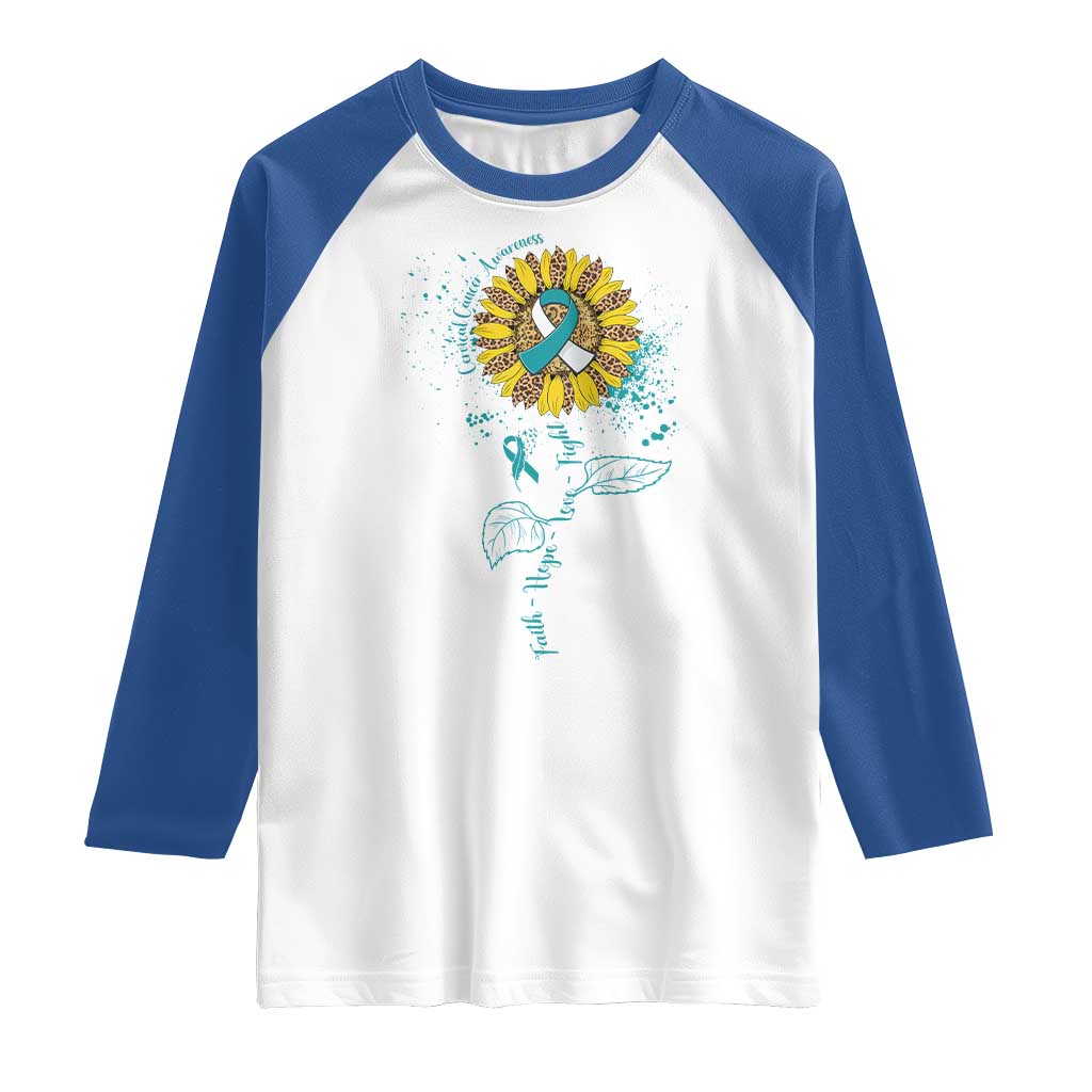 Cervical Cancer Awareness Raglan Shirt Faith Hope Love Fight Teal And White Ribbon Sunflower