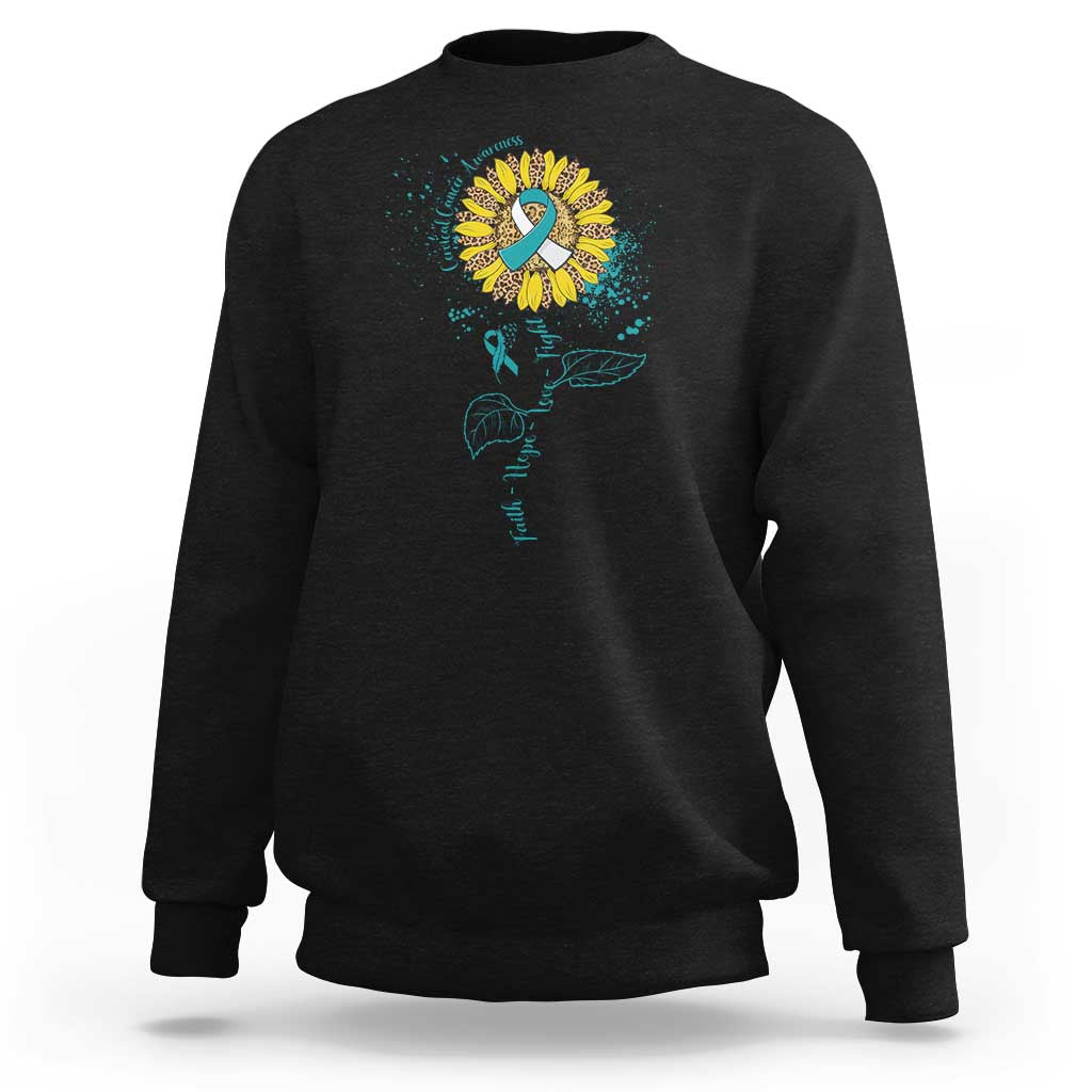 Faith Hope Love Fight Cervical Cancer Awareness Teal Ribbon Sweatshirt - Wonder Print Shop