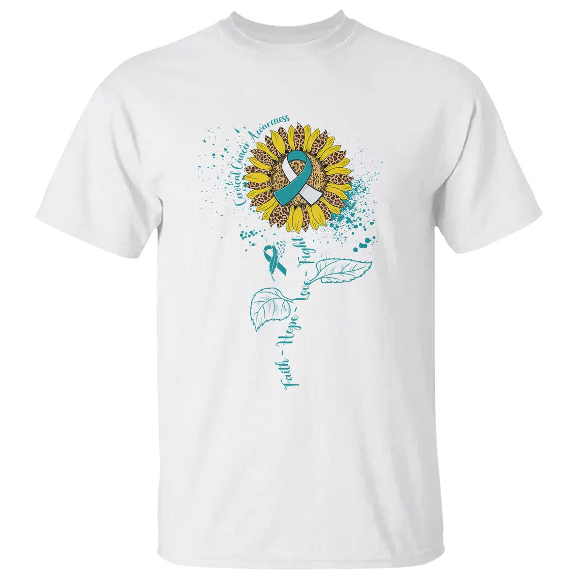 Faith Hope Love Fight Cervical Cancer Awareness Teal Ribbon T Shirt - Wonder Print Shop