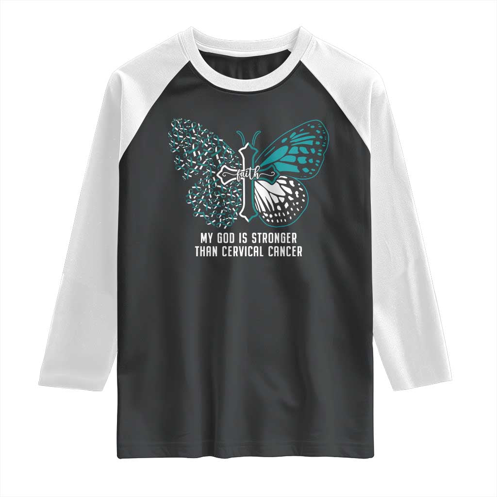 Cervical Cancer Warrior Raglan Shirt My God is Stronger Teal And White Butterfly Christian Cross Faith