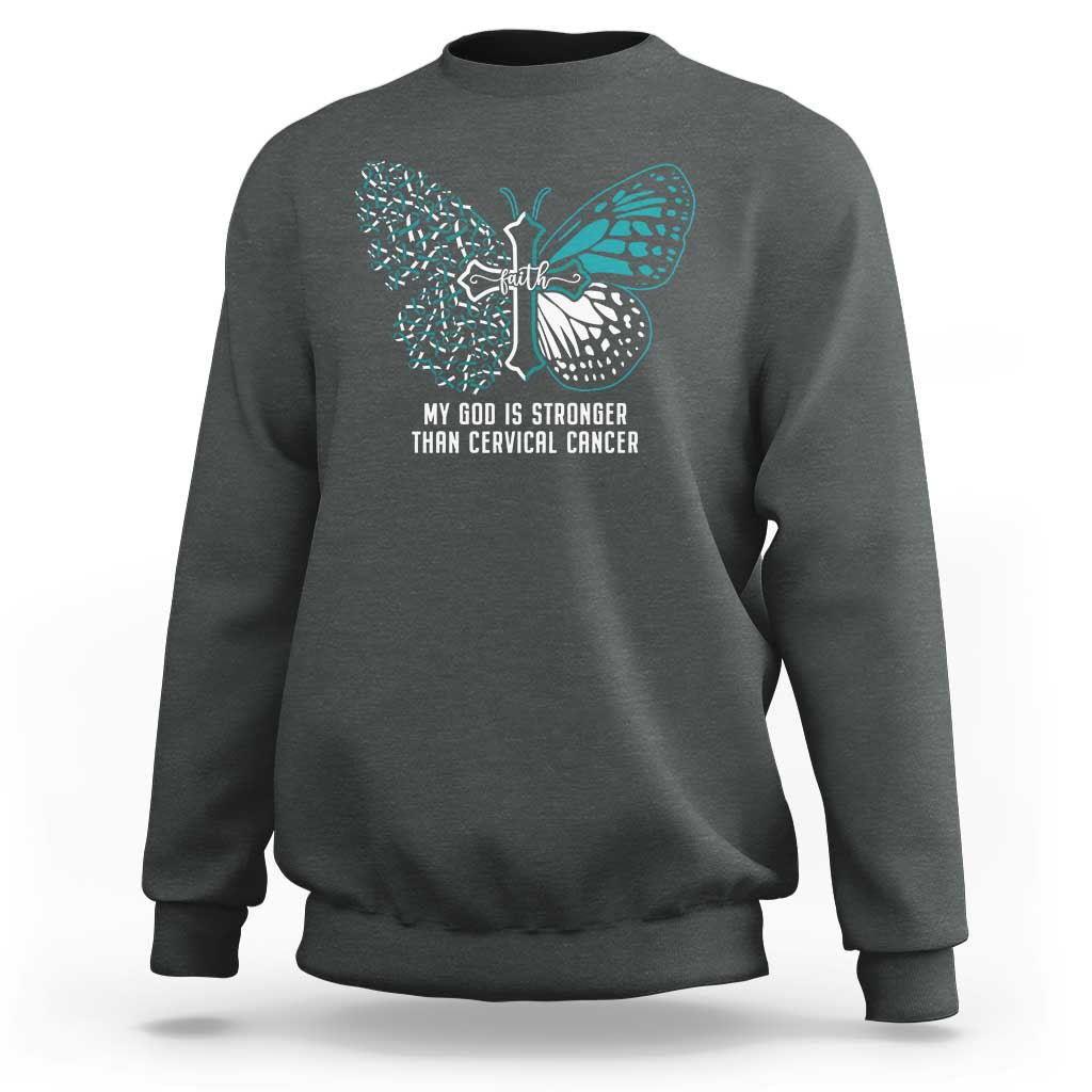 My God is Stronger Than Cervical Cancer Teal Butterfly Cross Sweatshirt - Wonder Print Shop