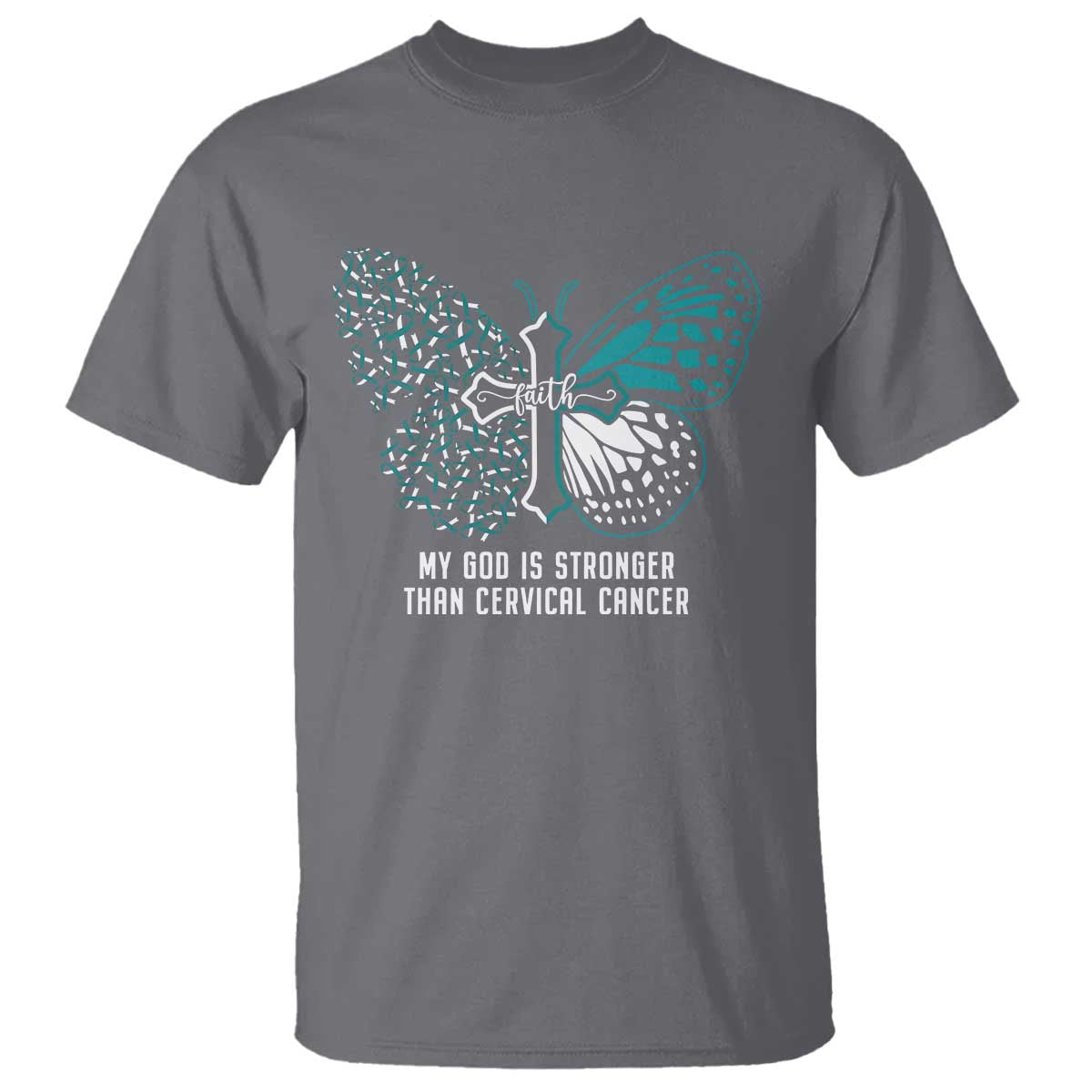 My God is Stronger Than Cervical Cancer Teal Butterfly Cross T Shirt - Wonder Print Shop