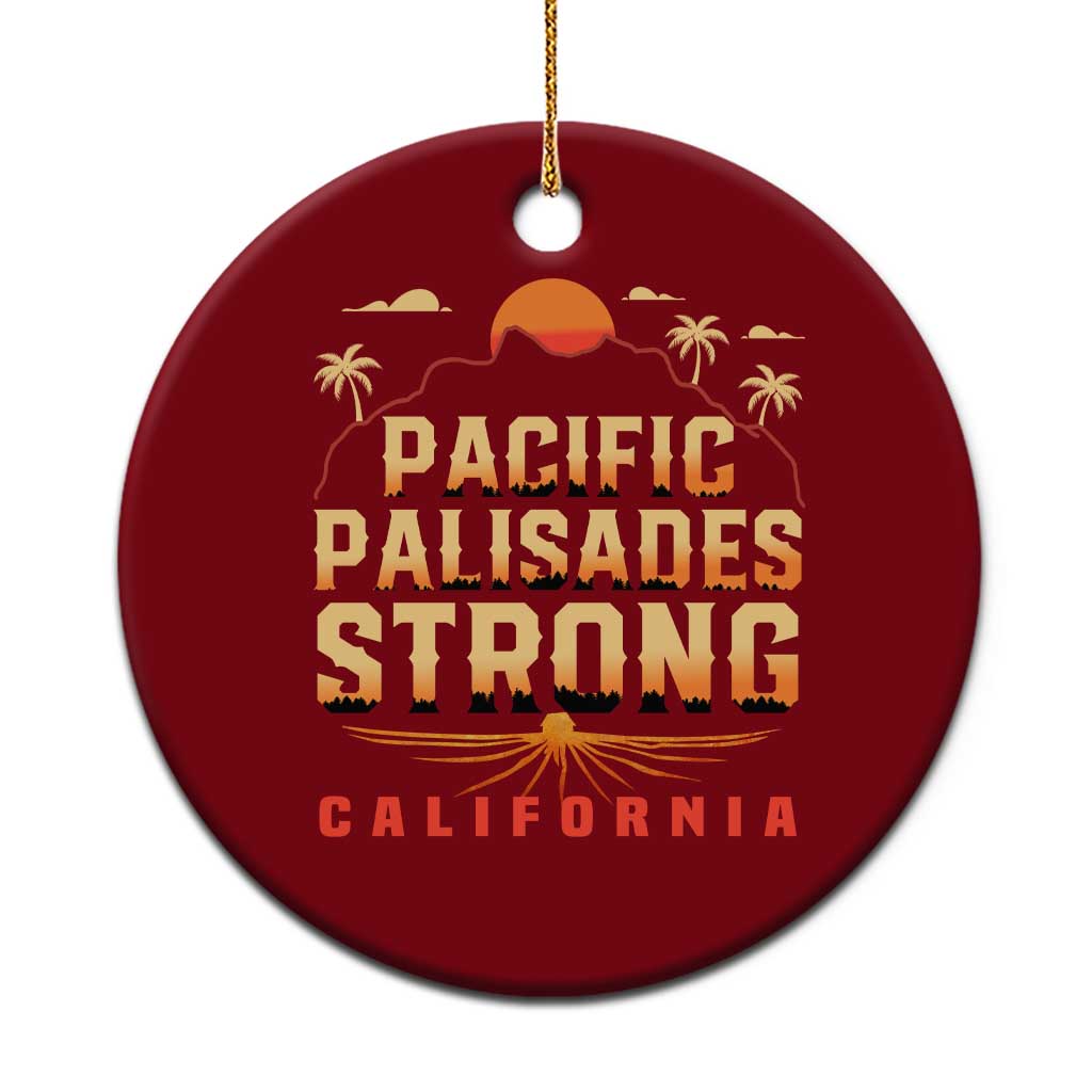 Pacific Palisades Strong Ceramic Ornament Support California LA Relief - Wonder Print Shop