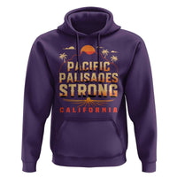 Pacific Palisades Strong Hoodie Support California LA Relief
