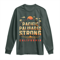 Pacific Palisades Strong Long Sleeve Shirt Support California LA Relief
