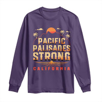 Pacific Palisades Strong Long Sleeve Shirt Support California LA Relief