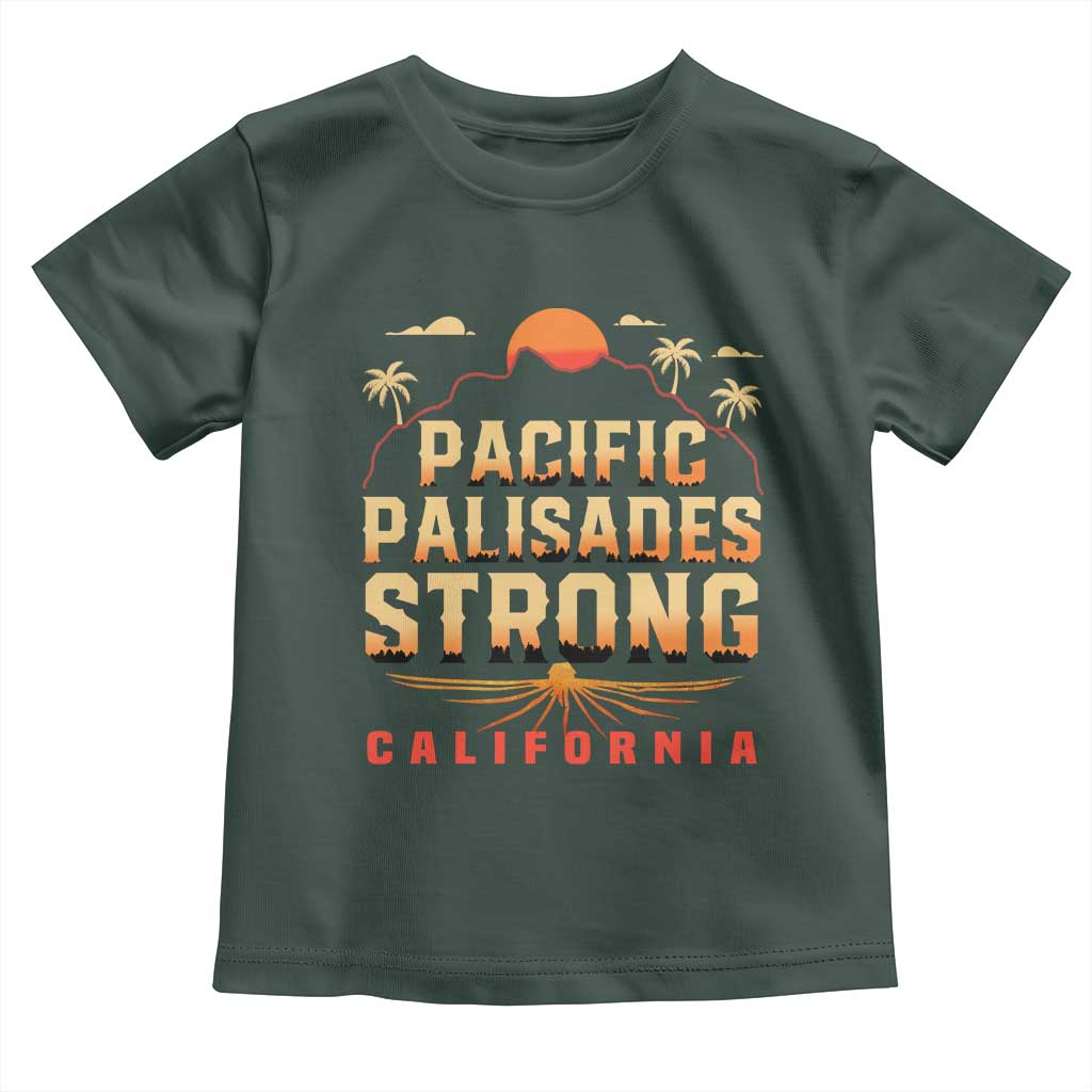 Pacific Palisades Strong Toddler T Shirt Support California LA Relief