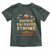 Pacific Palisades Strong Toddler T Shirt Support California LA Relief