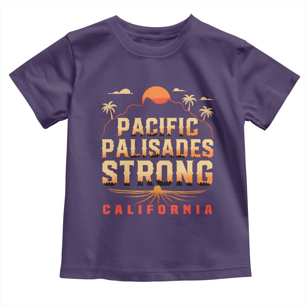 Pacific Palisades Strong Toddler T Shirt Support California LA Relief