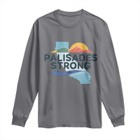 Palisades Strong Long Sleeve Shirt Support California LA Relief