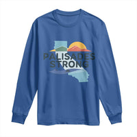 Palisades Strong Long Sleeve Shirt Support California LA Relief