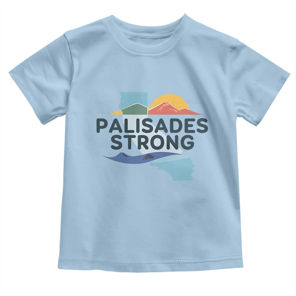 Palisades Strong Toddler T Shirt Support California LA Relief