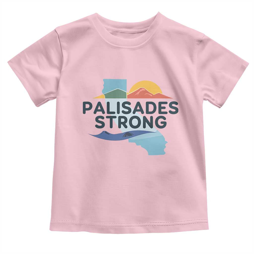 Palisades Strong Toddler T Shirt Support California LA Relief