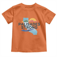 Palisades Strong Toddler T Shirt Support California LA Relief