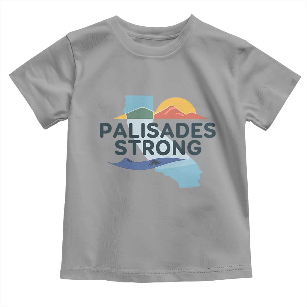 Palisades Strong Toddler T Shirt Support California LA Relief