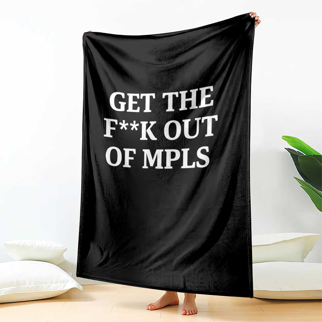 Get The F Out of Minneapolis Throw Blanket Bold Statement Outrage and Resistance Protest