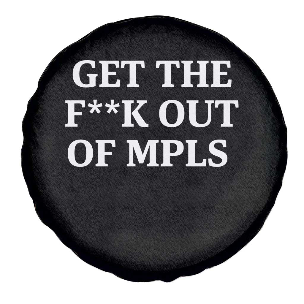 Get The F Out of Minneapolis Spare Tire Cover Bold Statement Outrage and Resistance Protest
