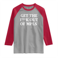 Get The F Out of Minneapolis Raglan Shirt Bold Statement Outrage and Resistance Protest - Wonder Print Shop