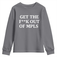 Get The F Out of Minneapolis Youth Sweatshirt Bold Statement Outrage and Resistance Protest - Wonder Print Shop