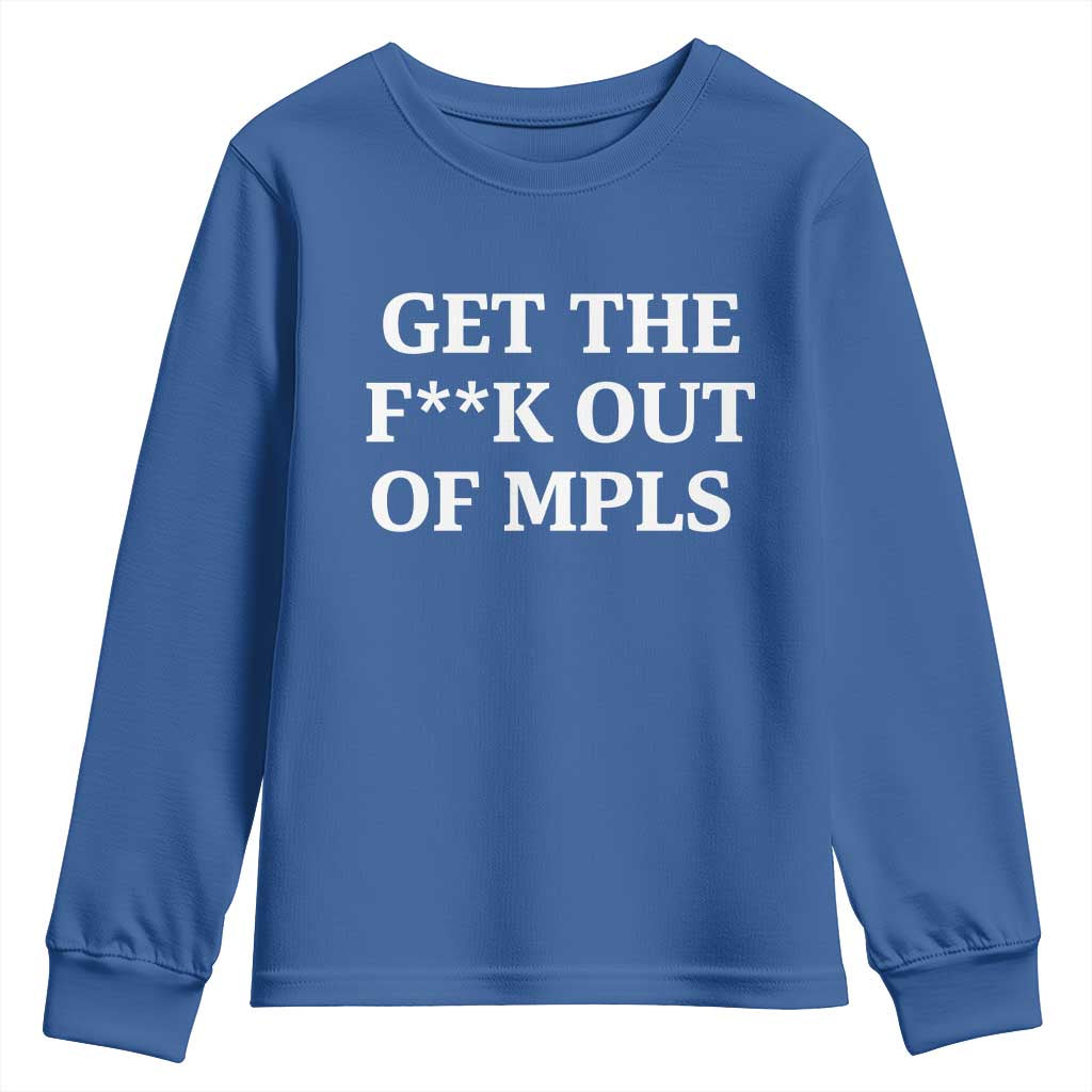 Get The F Out of Minneapolis Youth Sweatshirt Bold Statement Outrage and Resistance Protest - Wonder Print Shop