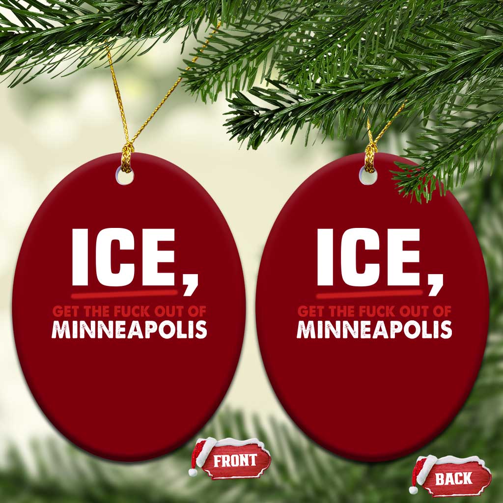 Ice Get The F Out of Minneapolis Ceramic Ornament Red and White Statement Justice and Resistance Protest - Wonder Print Shop