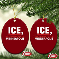 Ice Get The F Out of Minneapolis Ceramic Ornament Red and White Statement Justice and Resistance Protest - Wonder Print Shop