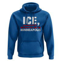 Ice Get The F Out of Minneapolis Hoodie Red and White Statement Justice and Resistance Protest - Wonder Print Shop