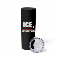 Ice Get The F Out of Minneapolis Skinny Tumbler Red and White Statement Justice and Resistance Protest
