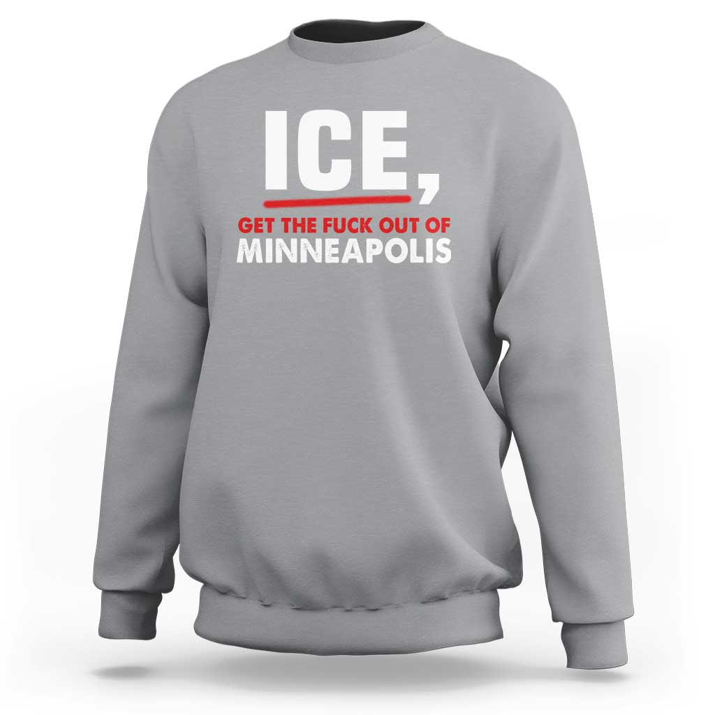Ice Get The F Out of Minneapolis Sweatshirt Red and White Statement Justice and Resistance Protest - Wonder Print Shop