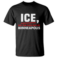 Ice Get The F Out of Minneapolis T Shirt Red and White Statement Justice and Resistance Protest - Wonder Print Shop