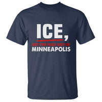 Ice Get The F Out of Minneapolis T Shirt Red and White Statement Justice and Resistance Protest - Wonder Print Shop