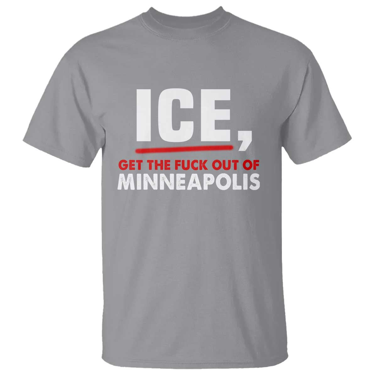 Ice Get The F Out of Minneapolis T Shirt Red and White Statement Justice and Resistance Protest - Wonder Print Shop