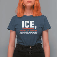 Ice Get The F Out of Minneapolis T Shirt For Women Red and White Statement Justice and Resistance Protest - Wonder Print Shop