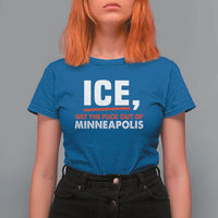Ice Get The F Out of Minneapolis T Shirt For Women Red and White Statement Justice and Resistance Protest - Wonder Print Shop