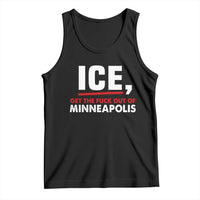 Ice Get The F Out of Minneapolis Tank Top Red and White Statement Justice and Resistance Protest - Wonder Print Shop