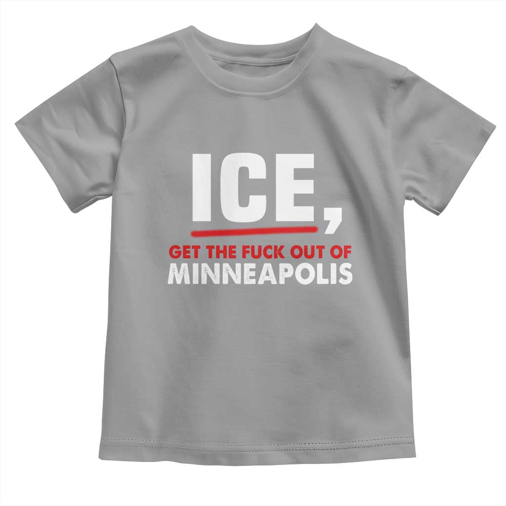 Ice Get The F Out of Minneapolis Toddler T Shirt Red and White Statement Justice and Resistance Protest - Wonder Print Shop