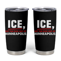 Ice Get The F Out of Minneapolis Tumbler Cup Red and White Statement Justice and Resistance Protest