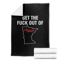 Get The F Out of Minnesota Protest Throw Blanket State Map Minneapolis Jan 8 2026 Justice Protest