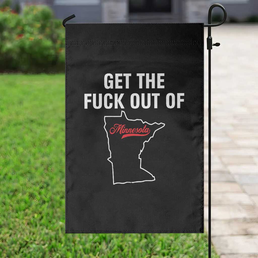 Get The F Out of Minnesota Protest Garden Flag State Map Minneapolis Jan 8 2026 Justice Protest