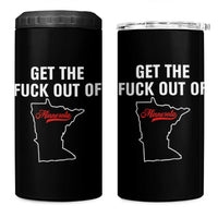 Get The F Out of Minnesota Protest 4 in 1 Can Cooler Tumbler State Map Minneapolis Jan 8 2026 Justice Protest