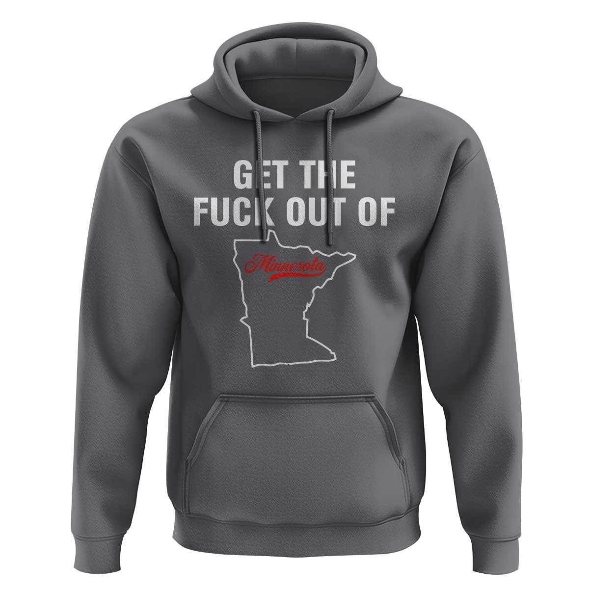 Get The F Out of Minnesota Protest Hoodie State Map Minneapolis Jan 8 2026 Justice Protest - Wonder Print Shop