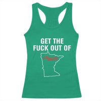 Get The F Out of Minnesota Protest Racerback Tank Top State Map Minneapolis Jan 8 2026 Justice Protest - Wonder Print Shop