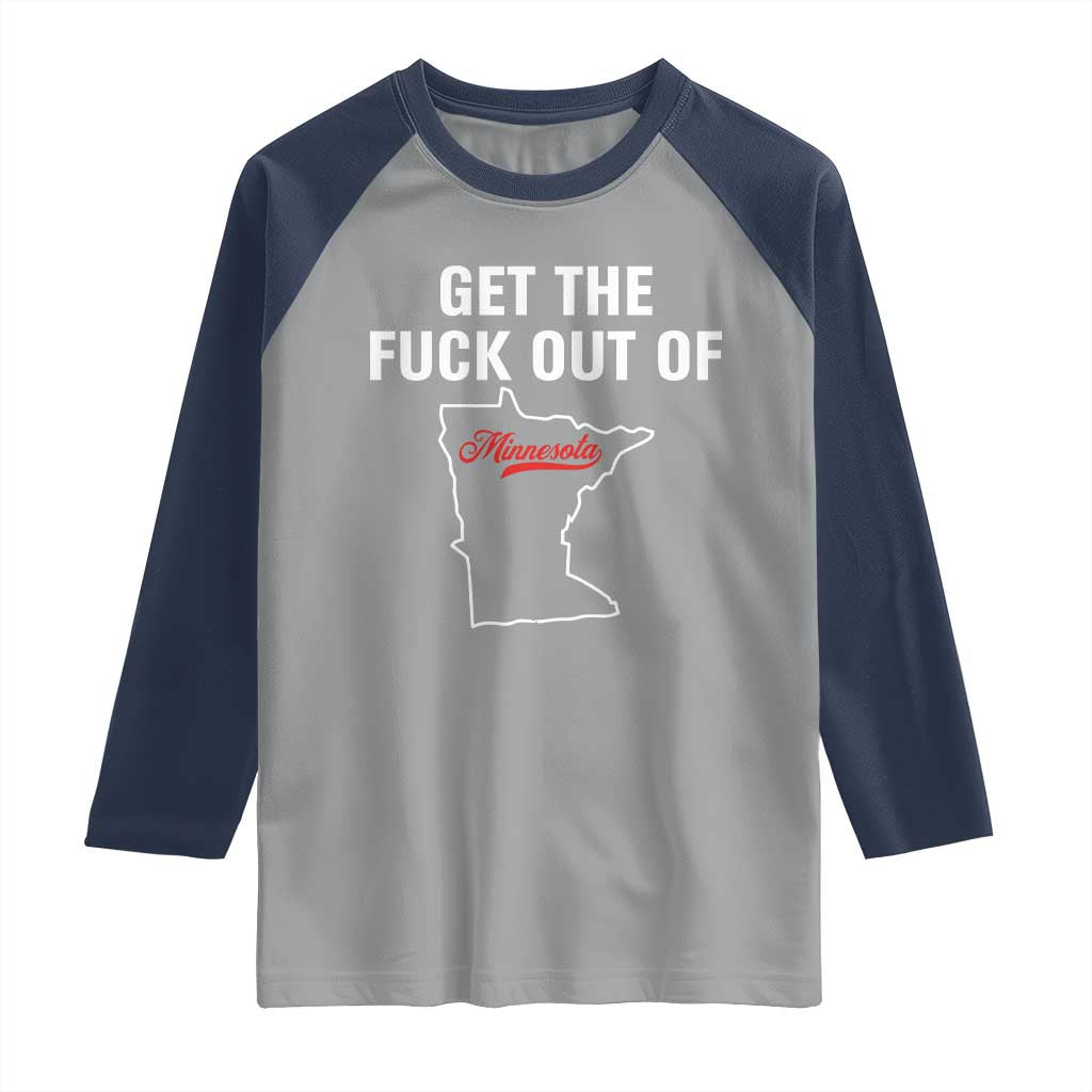 Get The F Out of Minnesota Protest Raglan Shirt State Map Minneapolis Jan 8 2026 Justice Protest - Wonder Print Shop