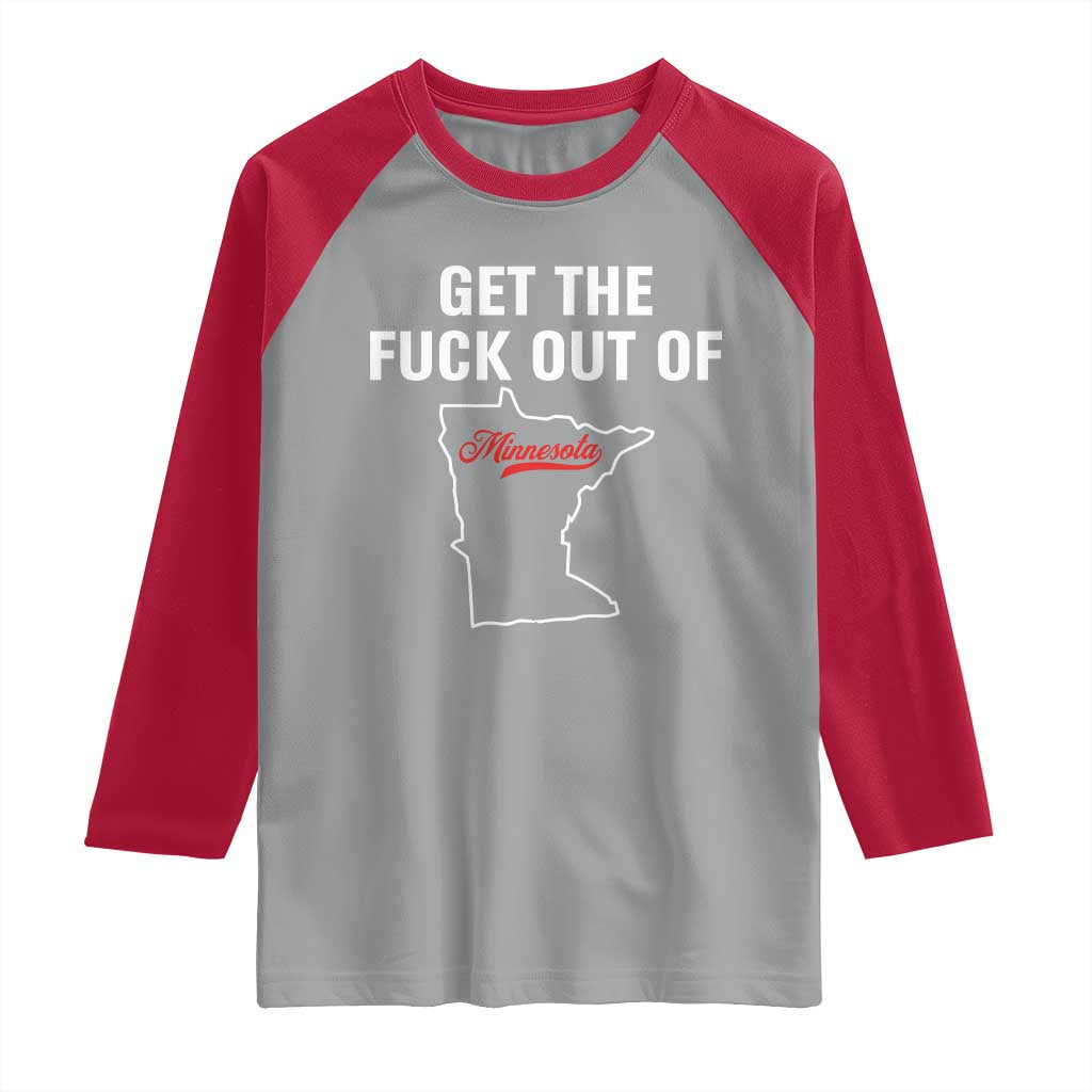 Get The F Out of Minnesota Protest Raglan Shirt State Map Minneapolis Jan 8 2026 Justice Protest - Wonder Print Shop