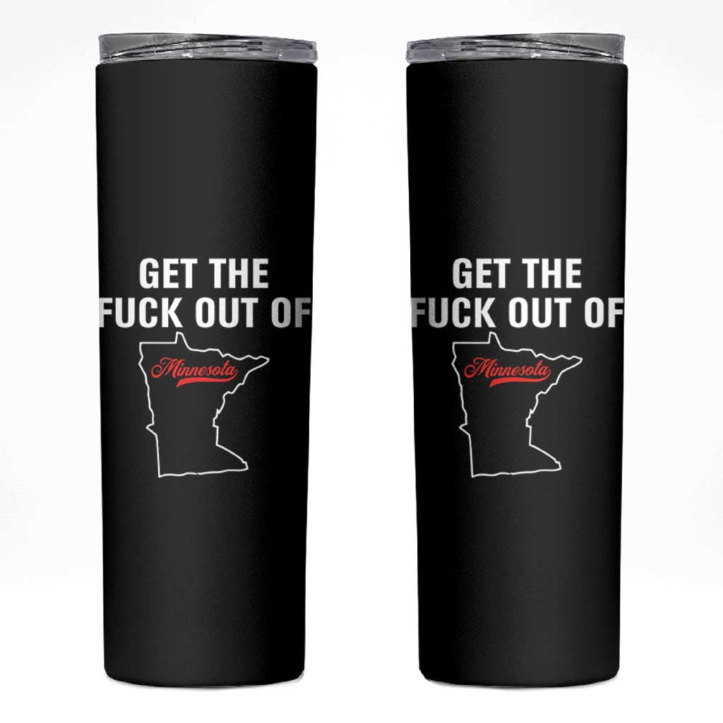 Get The F Out of Minnesota Protest Skinny Tumbler State Map Minneapolis Jan 8 2026 Justice Protest